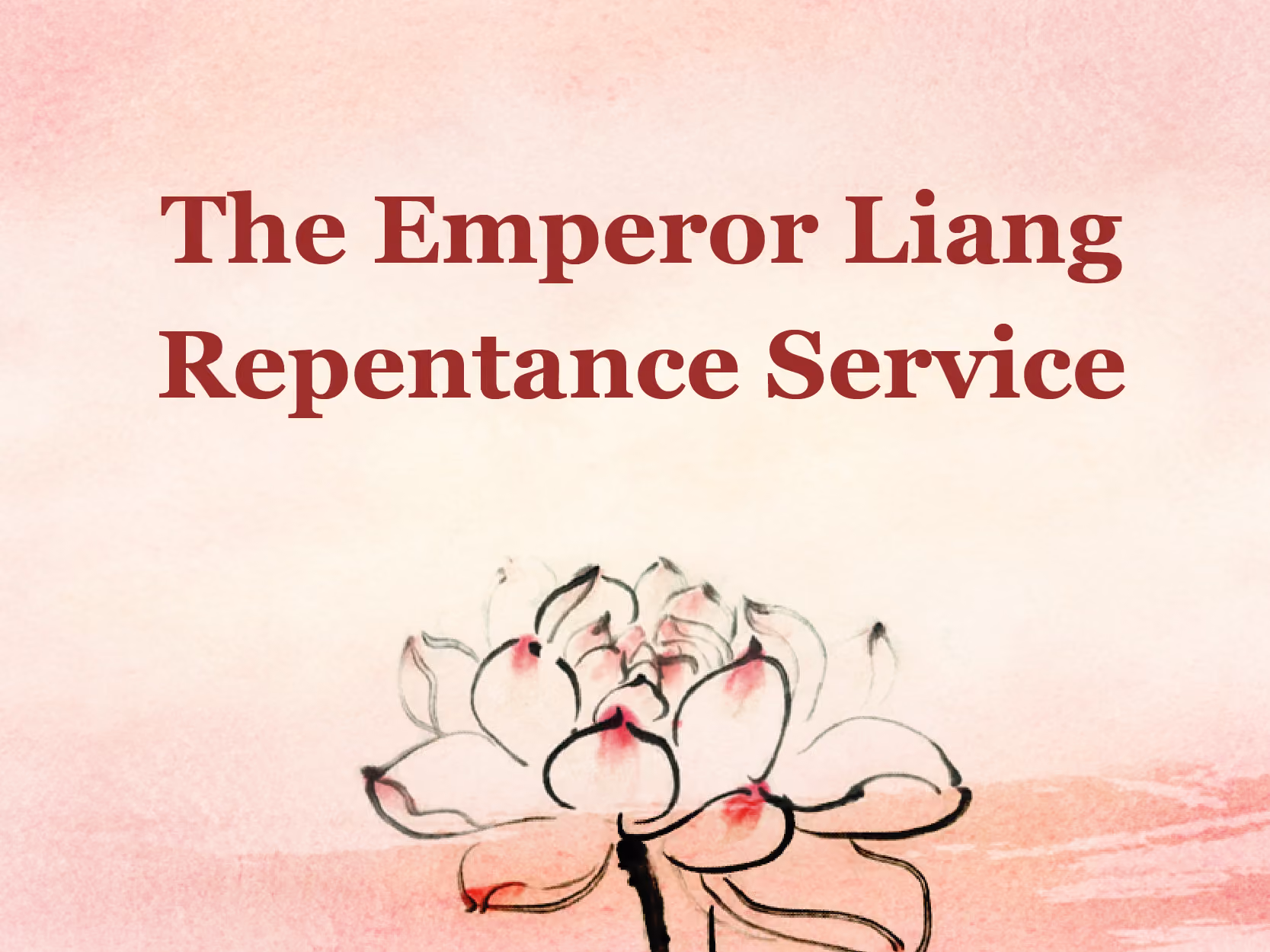 The Emperor Liang Repentance Service